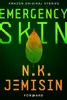 Emergency Skin