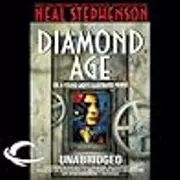 The Diamond Age: or, A Young Lady's Illustrated Primer