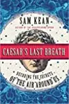 Caesar's Last Breath: Decoding the Secrets of the Air Around Us