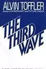 The Third Wave: The Classic Study of Tomorrow
