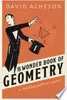 The Wonder Book of Geometry: A Mathematical Story