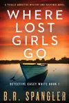 Where Lost Girls Go