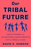 Our Tribal Future