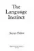 The Language Instinct: The New Science of Language and Mind