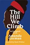 The Hill We Climb: An Inaugural Poem