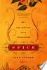 Spice: The History Of A Temptation
