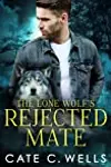 The Lone Wolf's Rejected Mate