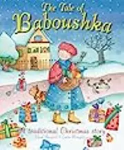 The Tale of Baboushka: A Traditional Christmas Story