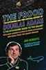 The Frood: The Authorised and Very Official History of Douglas Adams & The Hitchhiker's Guide to the Galaxy