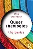Queer Theologies: The Basics