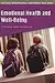 Emotional Health and Well-Being: A Practical Guide for Schools