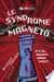 Le Syndrome Magneto