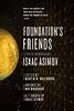 Foundation's Friends: Stories In Honor of Isaac Asimov