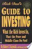 Rich Dad's Guide to Investing: What the Rich Invest in That the Poor and Middle Class Do Not!