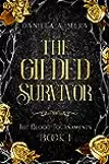 The Gilded Survivor