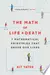 The Math of Life and Death: 7 Mathematical Principles That Shape Our Lives