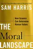The Moral Landscape: How Science Can Determine Human Values