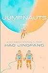 Jumpnauts: A Novel