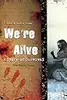We're Alive: The Third Season: A Story of Survival