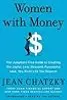 Women with Money: Create the Joyful, Less Stressed, Purposeful Life You Want with the Money You Have