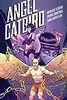 Angel Catbird, Volume 3: The Catbird Roars