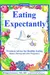 Eating Expectantly